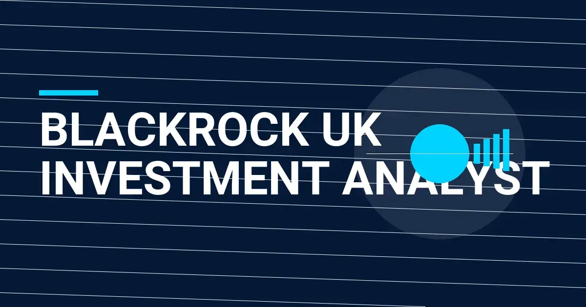BlackRock UK Investment Analyst