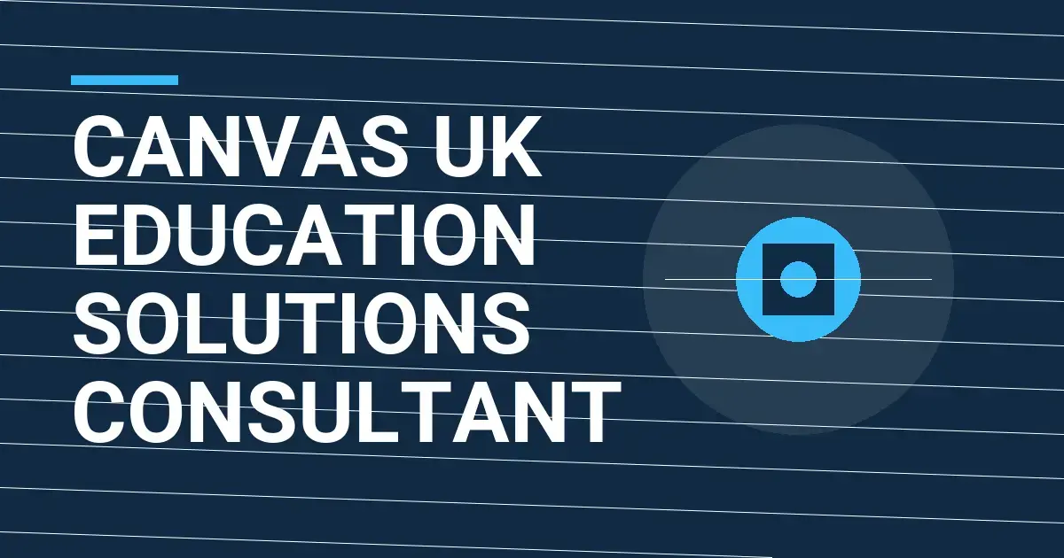 Canvas UK Education Solutions Consultant