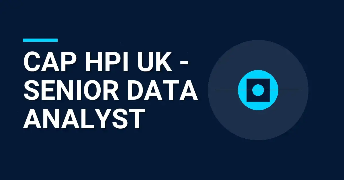 CAP HPI UK - Senior Data Analyst