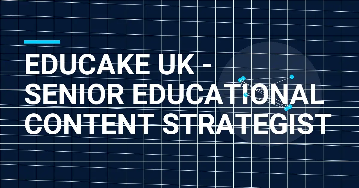 Educake UK - Senior Educational Content Strategist