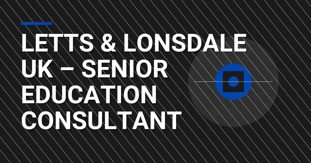 Letts & Lonsdale UK – Senior Education Consultant