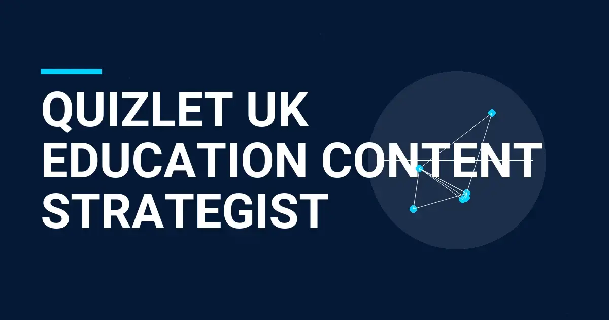 Quizlet UK Education Content Strategist