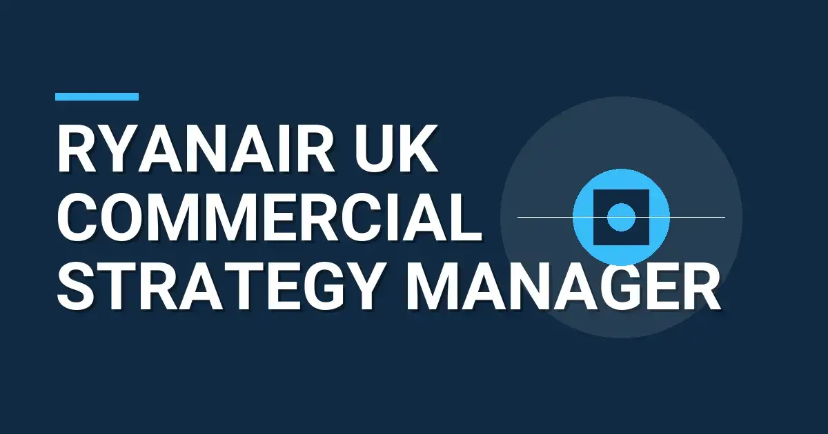 Ryanair UK Commercial Strategy Manager