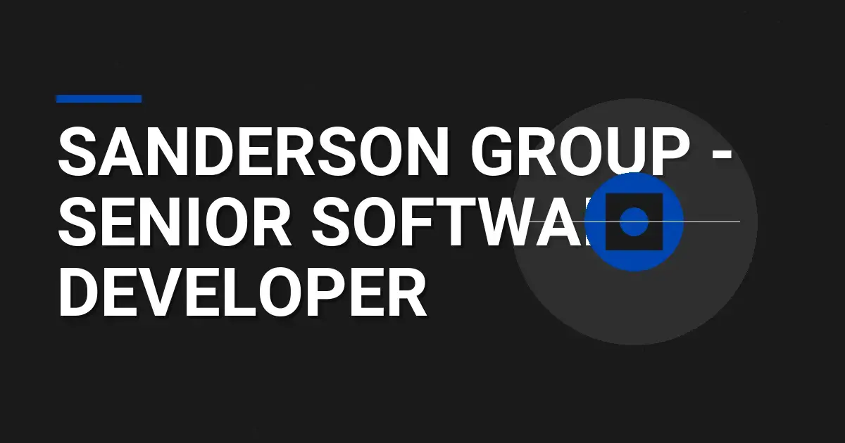 Sanderson Group - Senior Software Developer