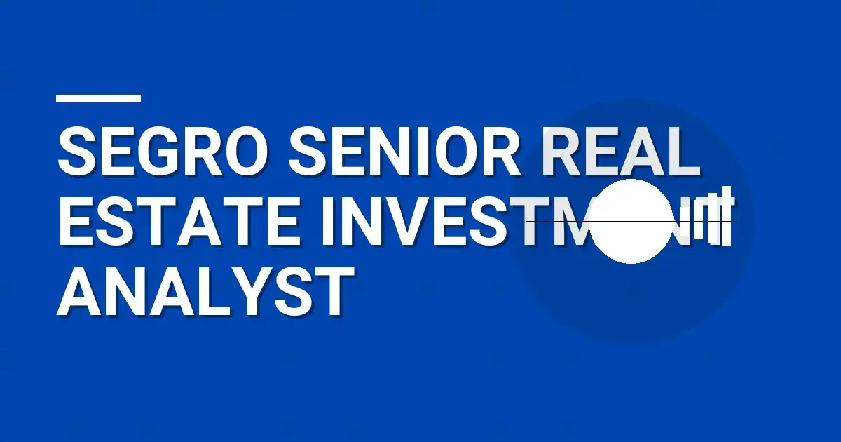 Segro Senior Real Estate Investment Analyst