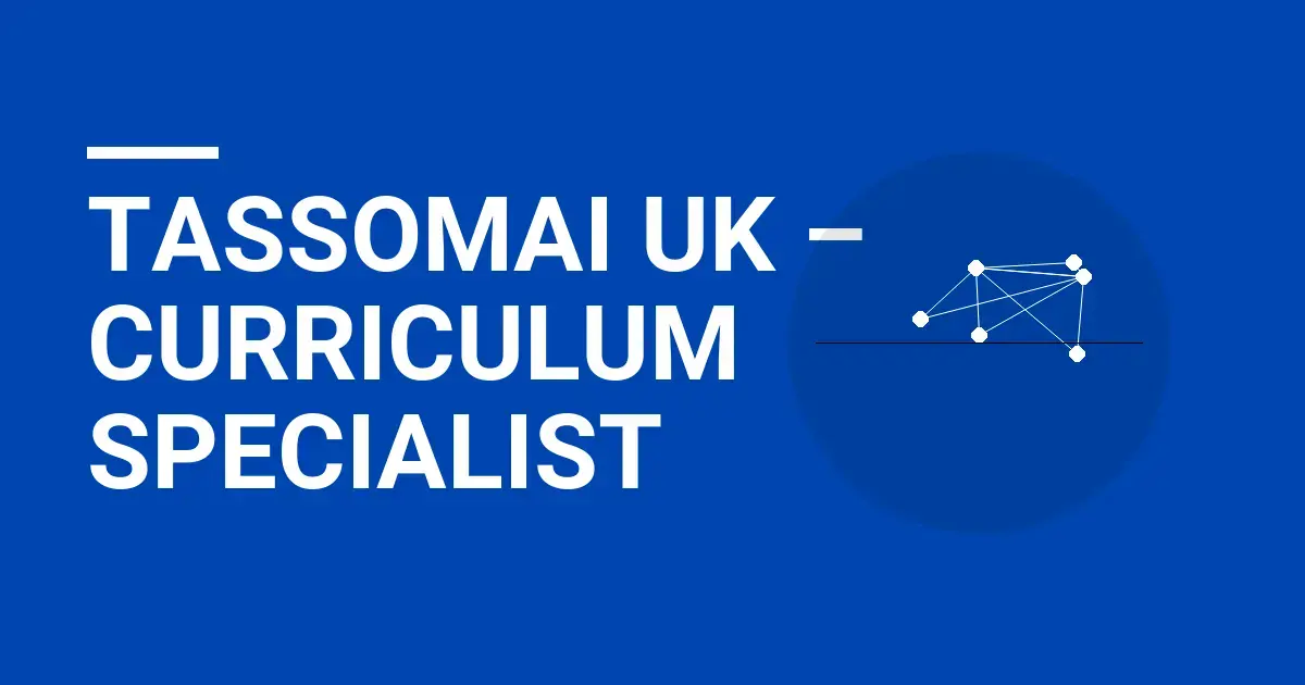 Tassomai UK – Curriculum Specialist