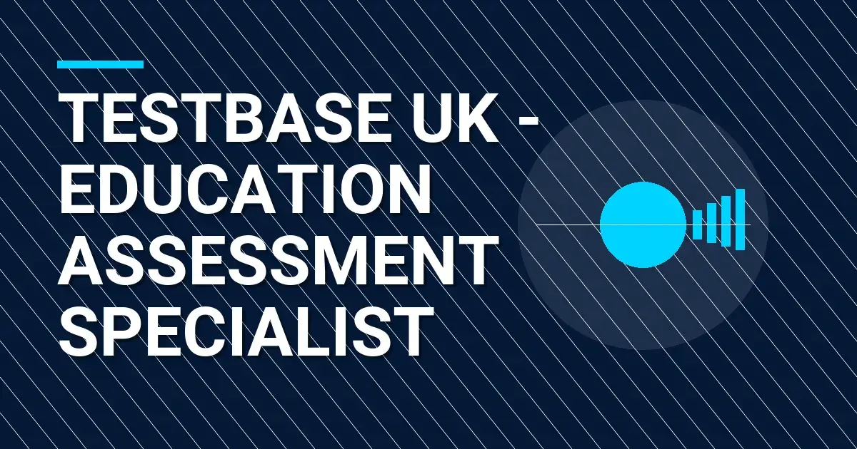 Testbase UK - Education Assessment Specialist