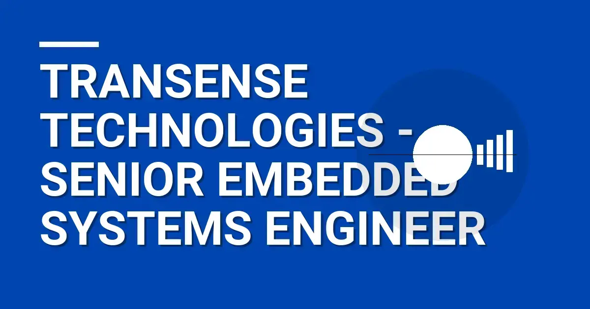Transense Technologies - Senior Embedded Systems Engineer